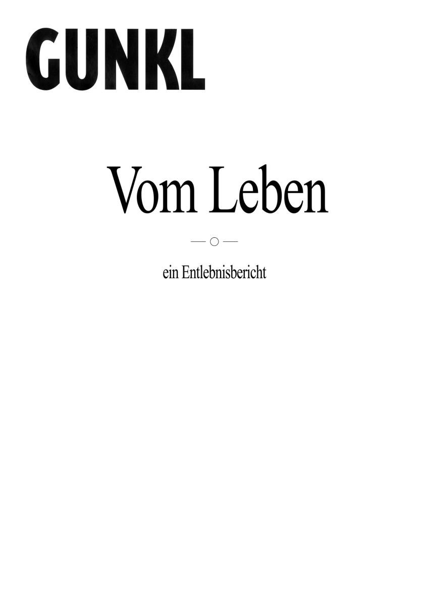Vom Leben: ein Entlebnisbericht - Gunkl (DVD) Gunkl