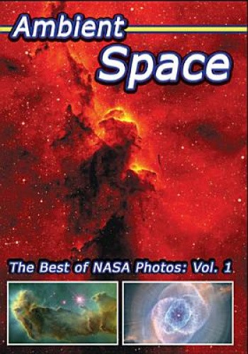 Ambient Space Volume 1: Best of NASA Photos [Region 2] - DVD - New