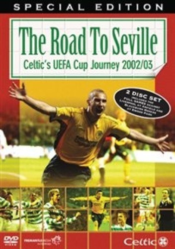 Celtic FC: The Road to Seville [Region 2] - DVD - New