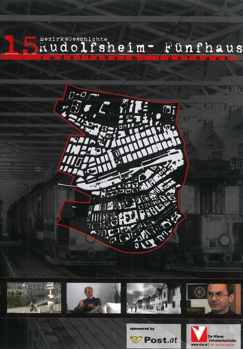 Wien Rudolfsheim-Fünfhaus: Die Geschichte des 15. Wiener Gemeindebezirks (DVD)