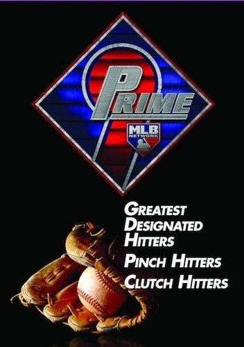 Prime 9: Greatest Designated Hitters.  Pinch Hitters. Clutch Hitters. (DVD)