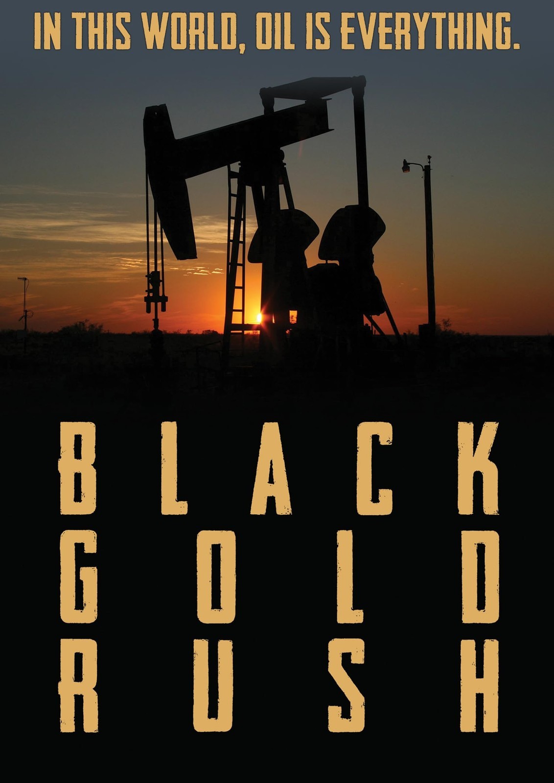 Black Gold Rush, A New American Dream (DVD) Michael Derrossett