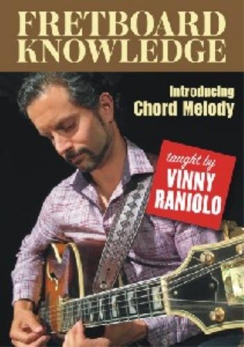 Fretboard Knowledge. Introducing Chord Melody (DVD)