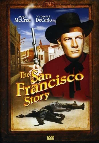 San Francisco Story (DVD) Joel McCrea Yvonne De Carlo Sidney Blackmer
