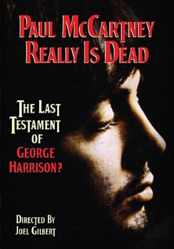 Paul McCartney Really Is Dead: The Last Testament of George Harrison [Region