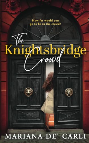 The Knightsbridge Crowd