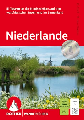 Niederlande: 51 Touren An Der Nordseeküste, Auf Den Westfriesischen Inseln Und Im Binnenland. Mit Gps-Tracks