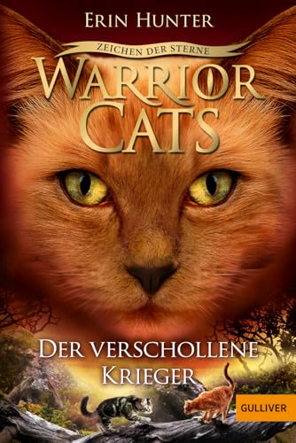 Warrior Cats Staffel 4/05 - Zeichen Der Sterne. Der Verschollene Krieger: Staffel Iv, Band 5