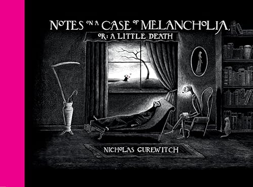 Notes On A Case Of Melancholia, Or: A Little Death