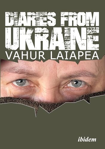 Diaries From Ukraine