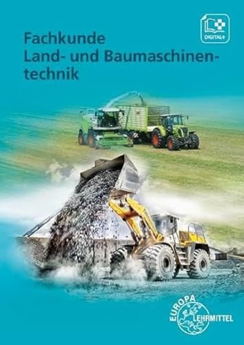 Fachkunde Land- Und Baumaschinentechnik