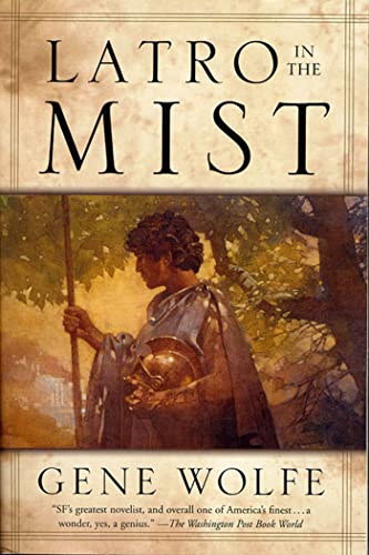 Latro In The Mist: Soldier Of The Mist And Soldier Of Areté: Soldier Of The Mist And Soldier Of Arete