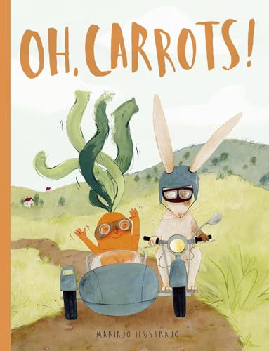 Oh, Carrots!: Shortlisted For Illustrator Of The Year - British Book Awards 2025