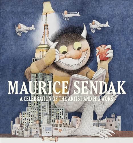 Maurice Sendak: A Celebration Of The Artist And His Work