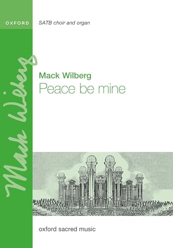 Peace Be Mine: Vocal Score