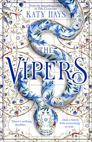 The Vipers: The Electrifying New Thriller From The Sunday Times Bestselling Author Of The Cloisters