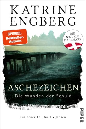 Aschezeichen: Die Wunden Der Schuld. Ein Neuer Fall Für Liv Jensen | Skandinavischer Bestseller-Krimi: 2
