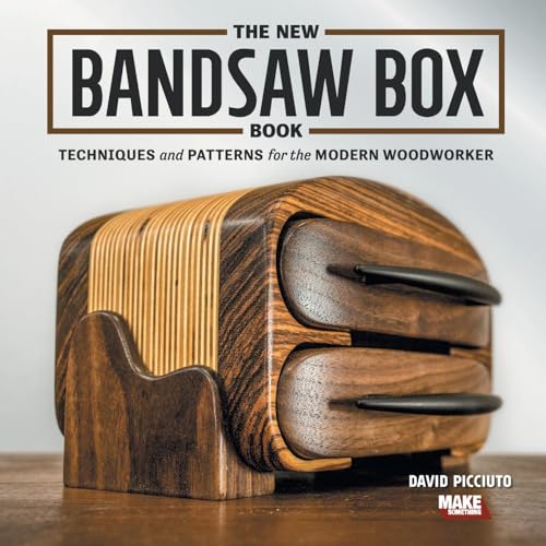 The New Bandsaw Box Book: Techniques And Patterns For The Modern Woodworker