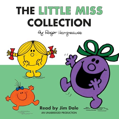 The Little Miss Collection: Little Miss Sunshine / Little Miss Bossy / Little Miss Naughty / Little Miss Helpful / Little Miss Curious / Little Miss .