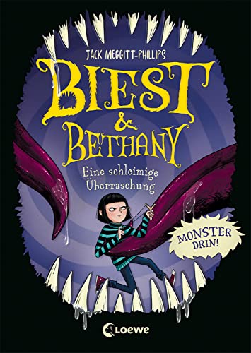 Biest & Bethany (Band 3) - Eine Schleimige Überraschung: Finde Heraus, Mit Welchen Abscheulichkeiten Das Biest Zurückkehrt - Gruselig-Humorvolle Kinde
