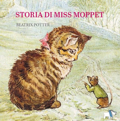 Storia Di Miss Moppet. Ediz. A Colori