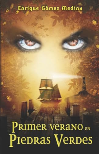 Primer Verano En Piedras Verdes: Libro Juvenil De Aventuras, Suspense Y Fantasía (A Partir De 12 Años): Volume 1