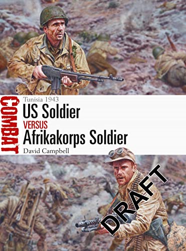 Us Soldier Vs Afrikakorps Soldier: Tunisia 1943