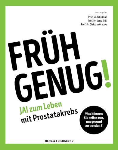 Früh Genug: Ja Zum Leben Mit Prostatakrebs