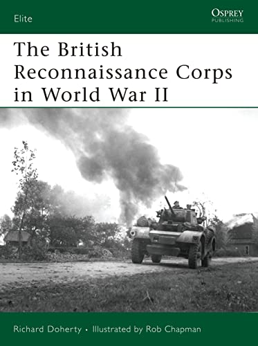 The British Reconnaissance Corps In World War Ii: No. 152