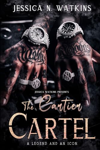 The Cartier Cartel: The Inc.: 1