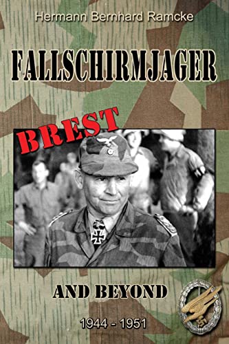 Fallschirmjager Brest And Beyond