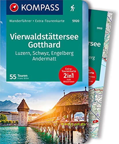 Kompass Wanderführer Vierwaldstättersee, Gotthard, 55 Touren: Mit Extra-Tourenkarte, Gpx-Daten Zum Download: 5920