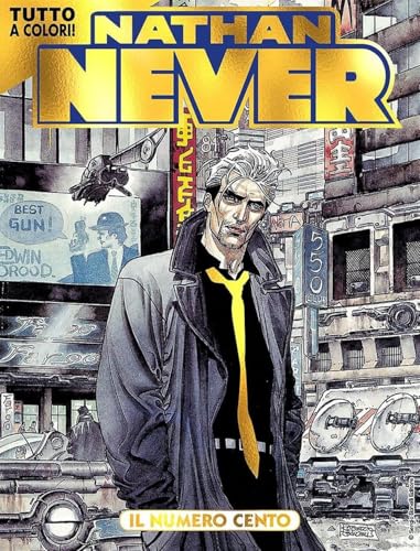 Nathan Never N.# 100 A Colori Edizione Speciale Oro Cartoomics 2018