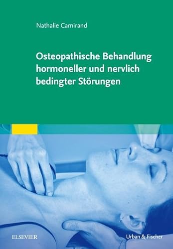 Osteopathische Behandlung Hormoneller Und Nervlich Bedingter Störungen