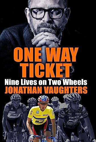 One Way Ticket: Nine Lives On Two Wheels