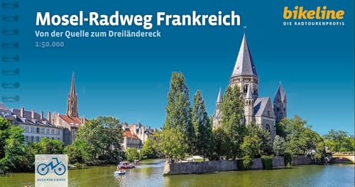 Mosel-Radweg Frankreich: Von Der Quelle Zum Dreiländereck 1:50.000, 286 Km, 1:50.000, Gps-Track Download, Übernachtungsverzeichnis