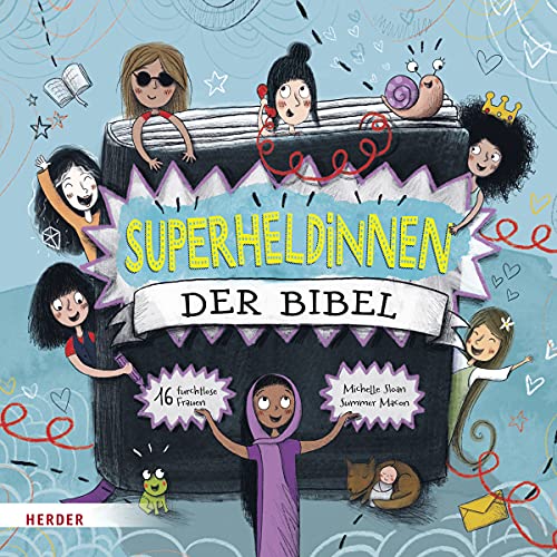 Superheldinnen Der Bibel: 16 Furchtlose Frauen