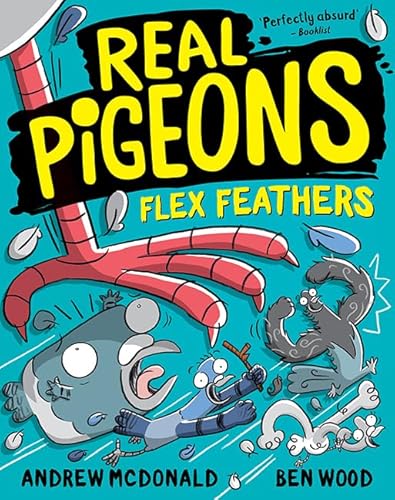 Real Pigeons Flex Feathers: Real Pigeons 7 (Real Pigeons)