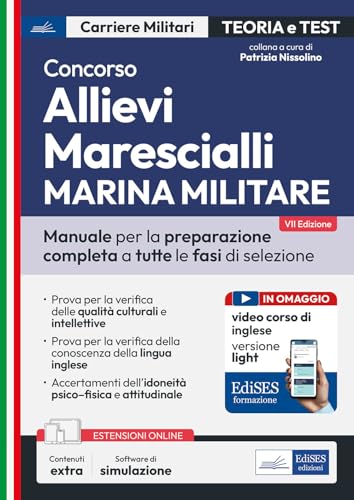 Concorso Allievi Marescialli Marina Militare: Manuale Per La Preparazione A Tutte Le Fasi Di Selezione. Con Corso Online Versione Light Di Inglese