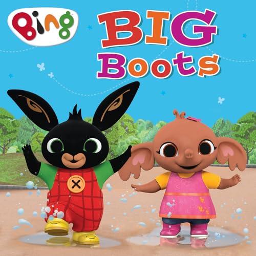 Big Boots: The Perfect Picture Book For Children Who Love Jumping In Puddles!