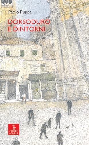 Dorsoduro E Dintorni