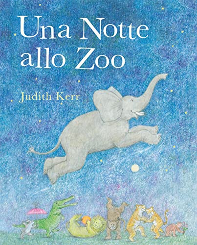 Una Notte Allo Zoo. Ediz. Illustrata