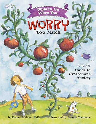 What To Do When You Worry Too Much: A Kid'S Guide To Overcoming Anxiety