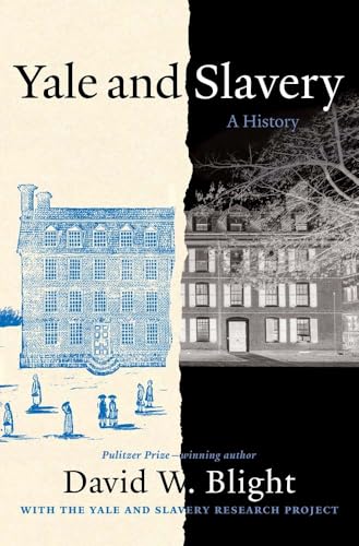 Yale And Slavery: A History