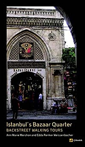 Istanbul'S Bazaar Quarter: Backstreet Walking Tours [Lingua Inglese]