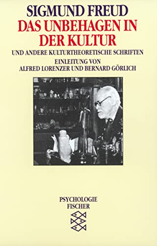 Das Unbehagen In Der Kultur: Und Andere Kulturtheoretische Schriften