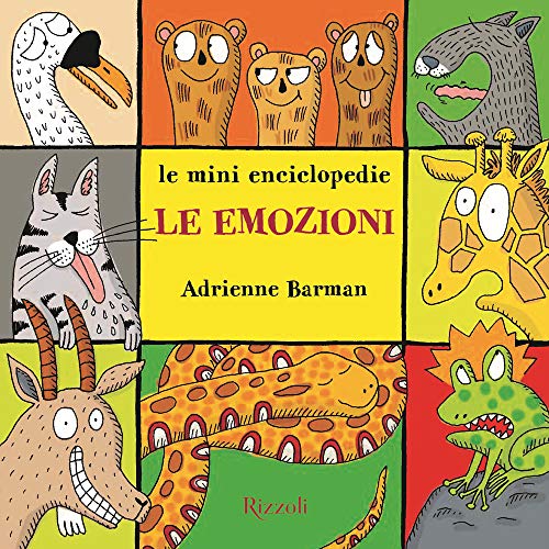 Le Emozioni. Le Mini Enciclopedie. Ediz. A Colori