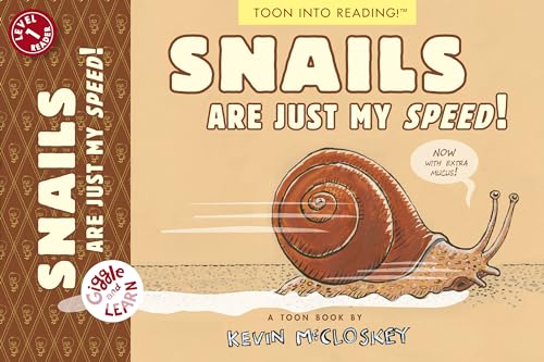 Snails Are Just My Speed!: Toon Level 1