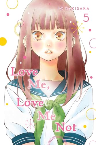 Love Me, Love Me Not, Vol. 5: Volume 5