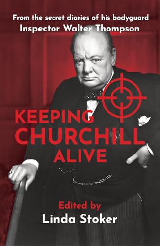 Keeping Churchill Alive: 1